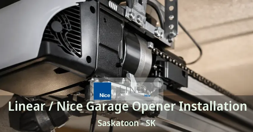 Linear / Nice Garage Opener Installation Saskatoon - SK Linear / Nice Garage Opener Installation Saskatoon - SK